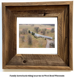 family horseback riding near me in West Bend, Wisconsin